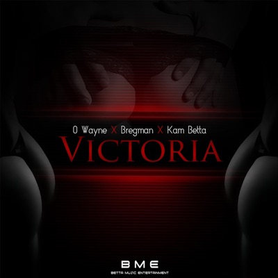 Victoria (feat. Kam Betta & Bregman) - Single