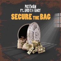 Secure the Bag (feat. Lord X & Ginney) - Single - Meitwan