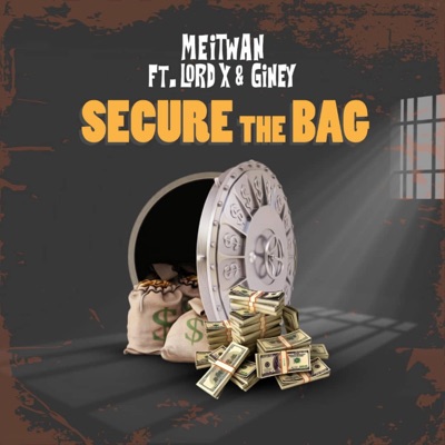 Secure the Bag (feat. Lord X & Ginney) - Single