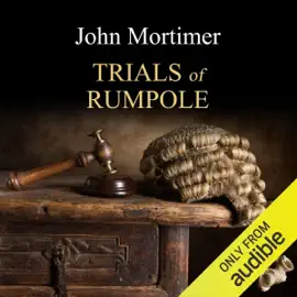 The Trials of Rumpole (Unabridged)