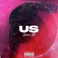 Us (feat. Braek) [Remix] - Single - Leno TK & Braek