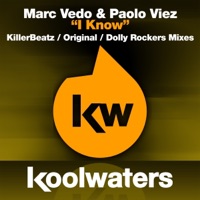 I Know - Single - Marc Vedo & Paolo Viez