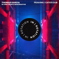 Peaking / Cate's Dub - Single - Thomas Garcia, Eric Mark & Spacenative