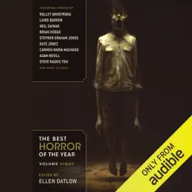 The Best Horror of the Year, Volume Eight (Unabridged)