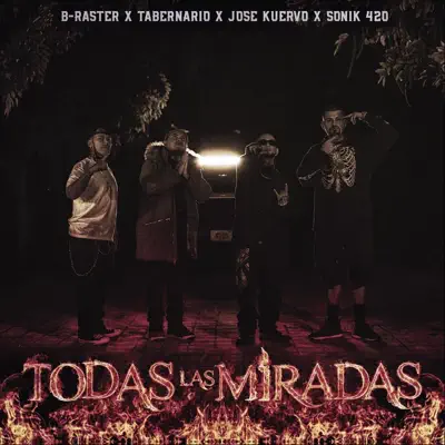 Todas las Miradas - Single - B Raster