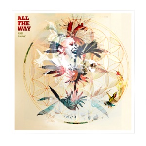 All The Way Far Away - EP