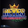 Los Reyes Colombianos - EP