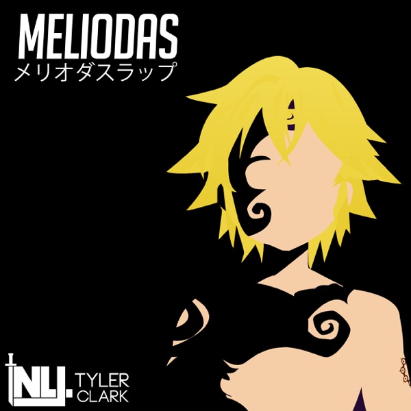 Meliodas (From "Seven Deadly Sins") - Single