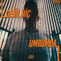 Değil Hiç Umrumda - Single - Lider