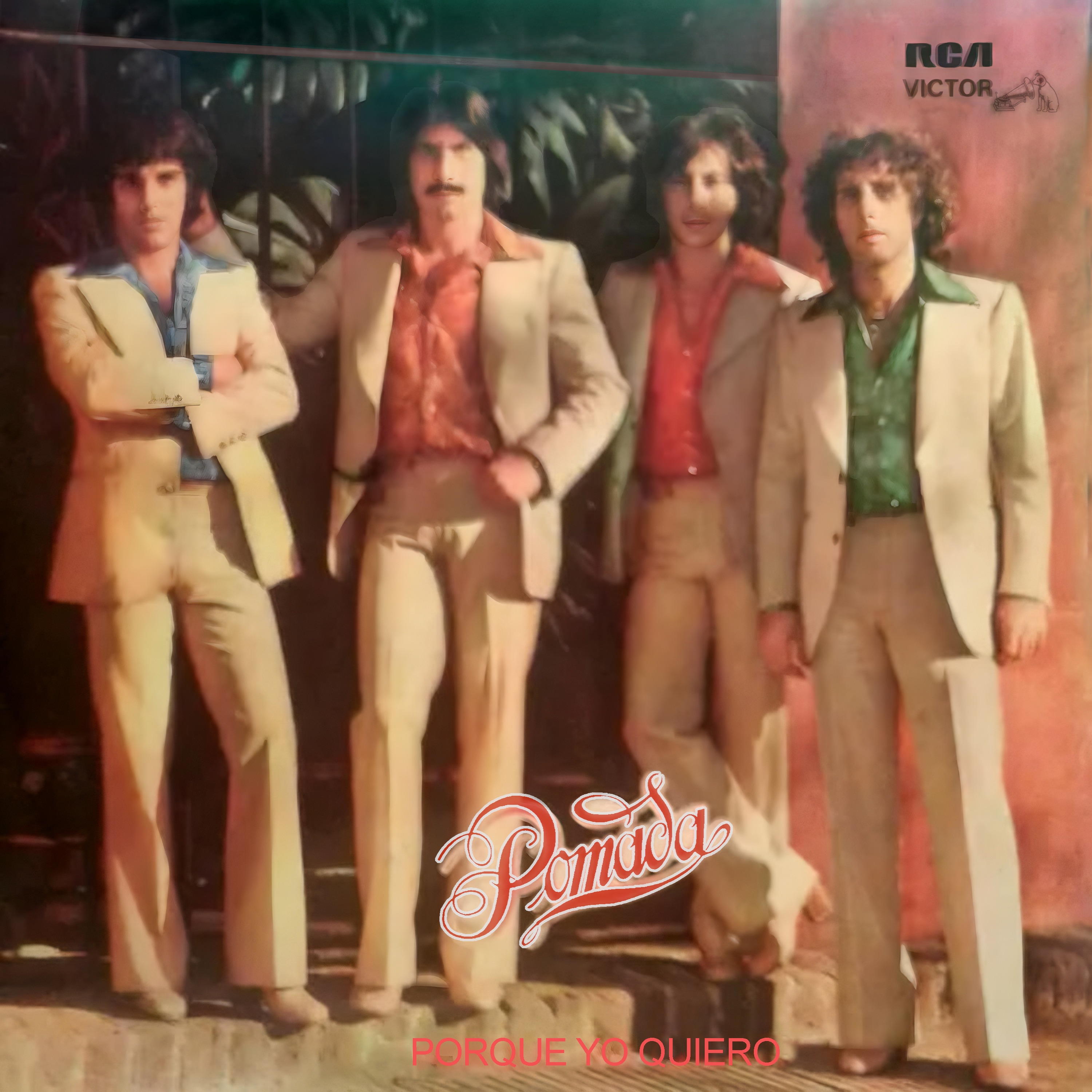 Pomada Cronología - Porque Yo Quiero (1980)