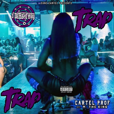Trap Trap (feat. M. The King) - Single