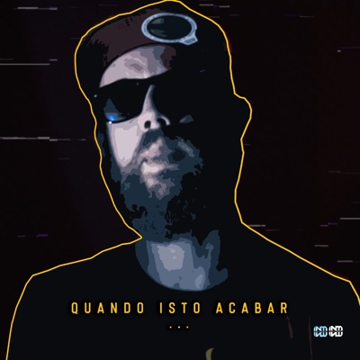 Quando Isto Acabar... - Single