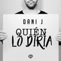 Quién Lo Diría