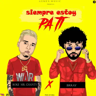 Siempre Estoy Pa Ti - Single - Brray