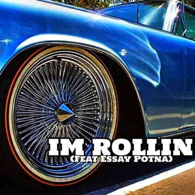 I'm Rollin' - Single