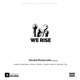We Rise feat Iwaata Bakersteez Jafrass Daddy 1 Quada INTENCE Squiddy Trap Single