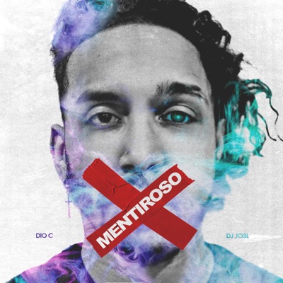 Mentiroso (feat. Dio C) - Single