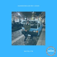 Kandongueiro 2000 - Single - DJ Satelite