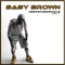 Aint Bout That Life - Baby Brown lyrics