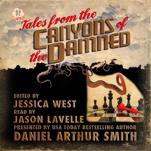 Tales from the Canyons of the Damned: No. 32 (Unabridged) cover