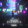 Neon Dystopia - EP