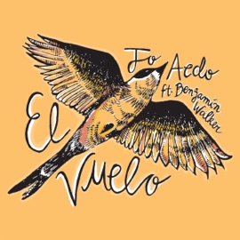 El Vuelo (feat. Benjamin Walker) Jo Aedo