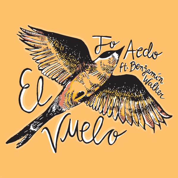 El Vuelo (feat. Benjamin Walker)