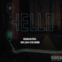 Hello (feat. Roc.Am & Oya Noire) - Single - Quablab