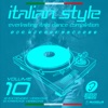 Italian Style Everlasting Italo Dance Compilation, Vol. 10, 2019
