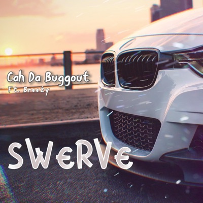 Swerve (feat. Breeźy) - Single