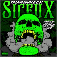 Trainwreck (feat. Jimmy Donn, Kingpin, Kali Breeze, Dezlooca & Clutz) - Single - Sicfux