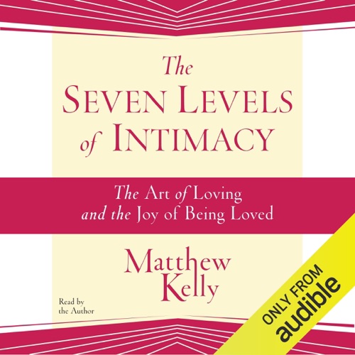 The Seven Levels of Intimacy (Unabridged) cover