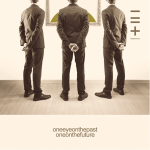 One Eye on the Past One on the Future (Part 04) - Single