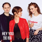 The Rua - Hey You