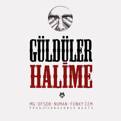 Güldüler Halime (feat. Ofsob, Numan & Funky Cem) - Single