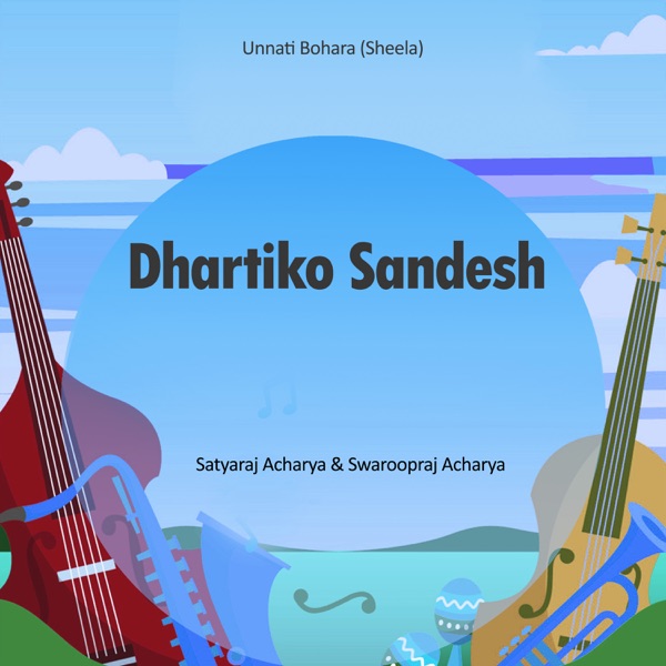 Dhartiko Sandesh - Single