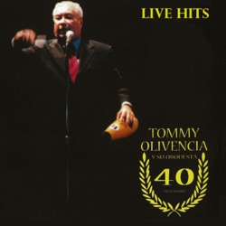 Tommy Olivencia Y Su Orquesta - Lo Dudo "En Vivo" (feat. Melvin Martinez)