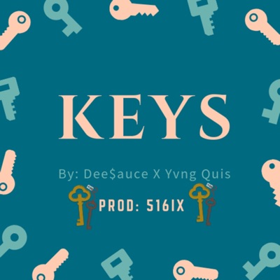 Keys (feat. Dee$auce) - Single