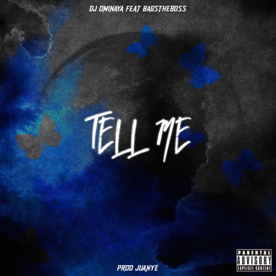 Tell Me (feat. BagstheBoss) - Single