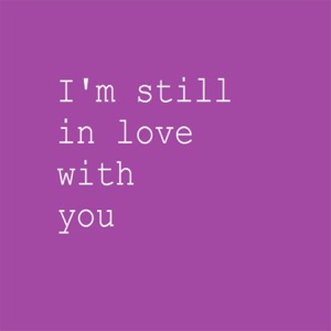 I'm Still in Love With You (feat. Joshua Grey)
