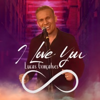 I Love You - Single - Lucas Gonçalves