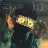 lute - GED (Gettin Every Dolla)