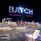 Batch - Ty Johnson & Kai Slick lyrics