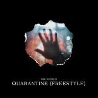 Quarantine (Freestyle) - Single - Sik World