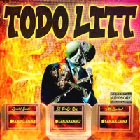 Todo Litt (feat. Geechi Suede & All Lyrical) - Single - Dj TanGo Rey
