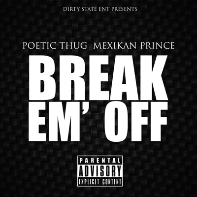 Break Em' Off - Single