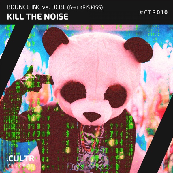 Kill the Noise (feat. Kris Kiss) - Single