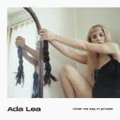 Ada Lea - what makes me sad