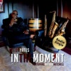 Deon Yates - In the Moment (feat. Nathan Mitchell)