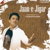 Jaan-e-Jigar